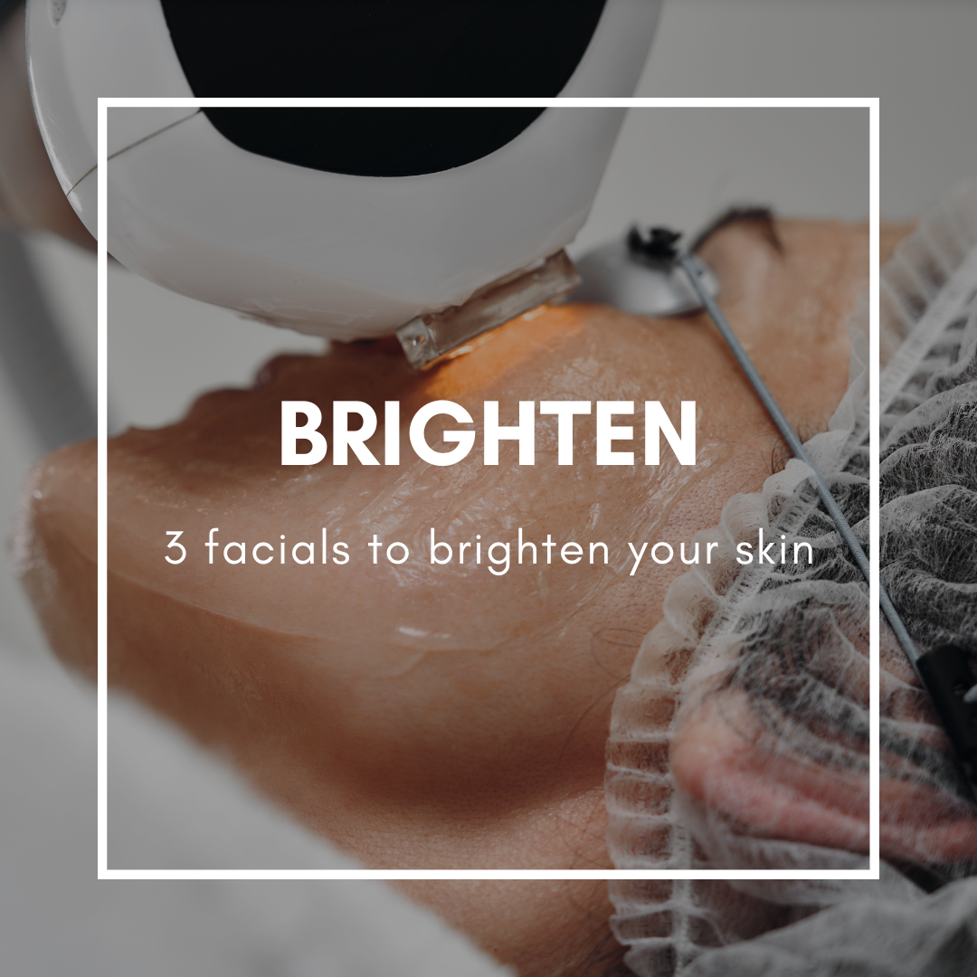 BRIGHTEN Facial Package-The best place for Facials in Victoria, BC