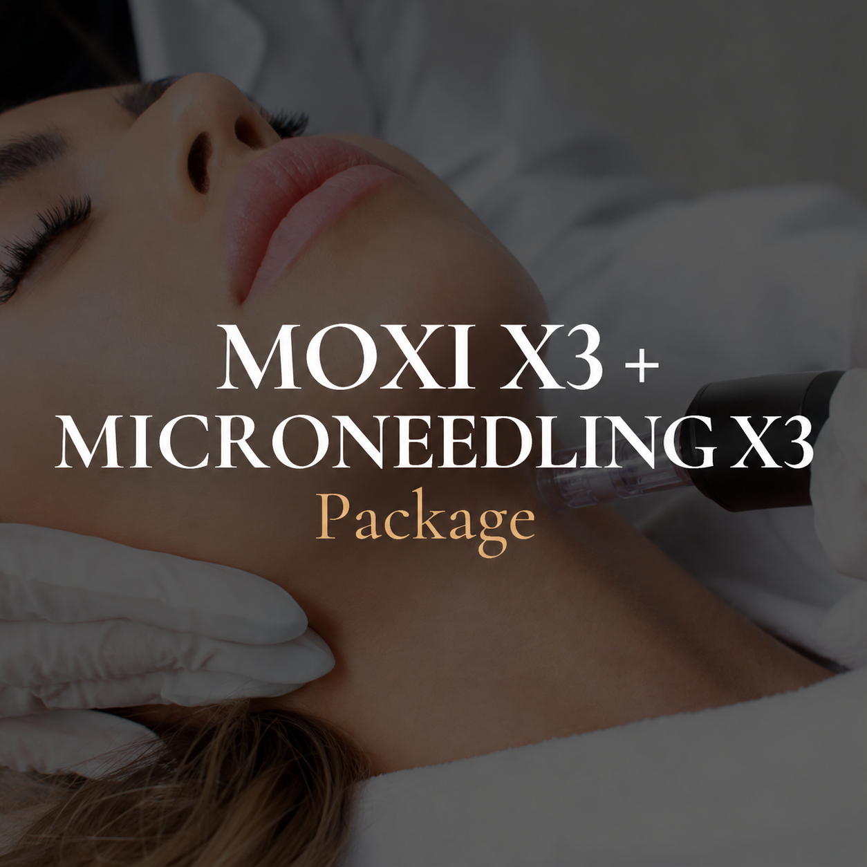 Moxi X3 + Microneedling X3 Package